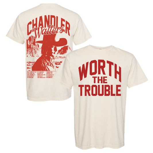 Worth The Trouble Tour Tee